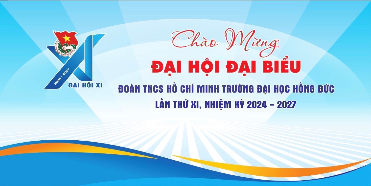 Những kết quả nổi bật của BCH Đoàn Trường Đại học Hồng Đức nhiệm kỳ 2022 - 2024, chào mừng Đại hội Đại biểu Đoàn TNCS Hồ Chí Minh Trường Đại học Hồng Đức khoá XI